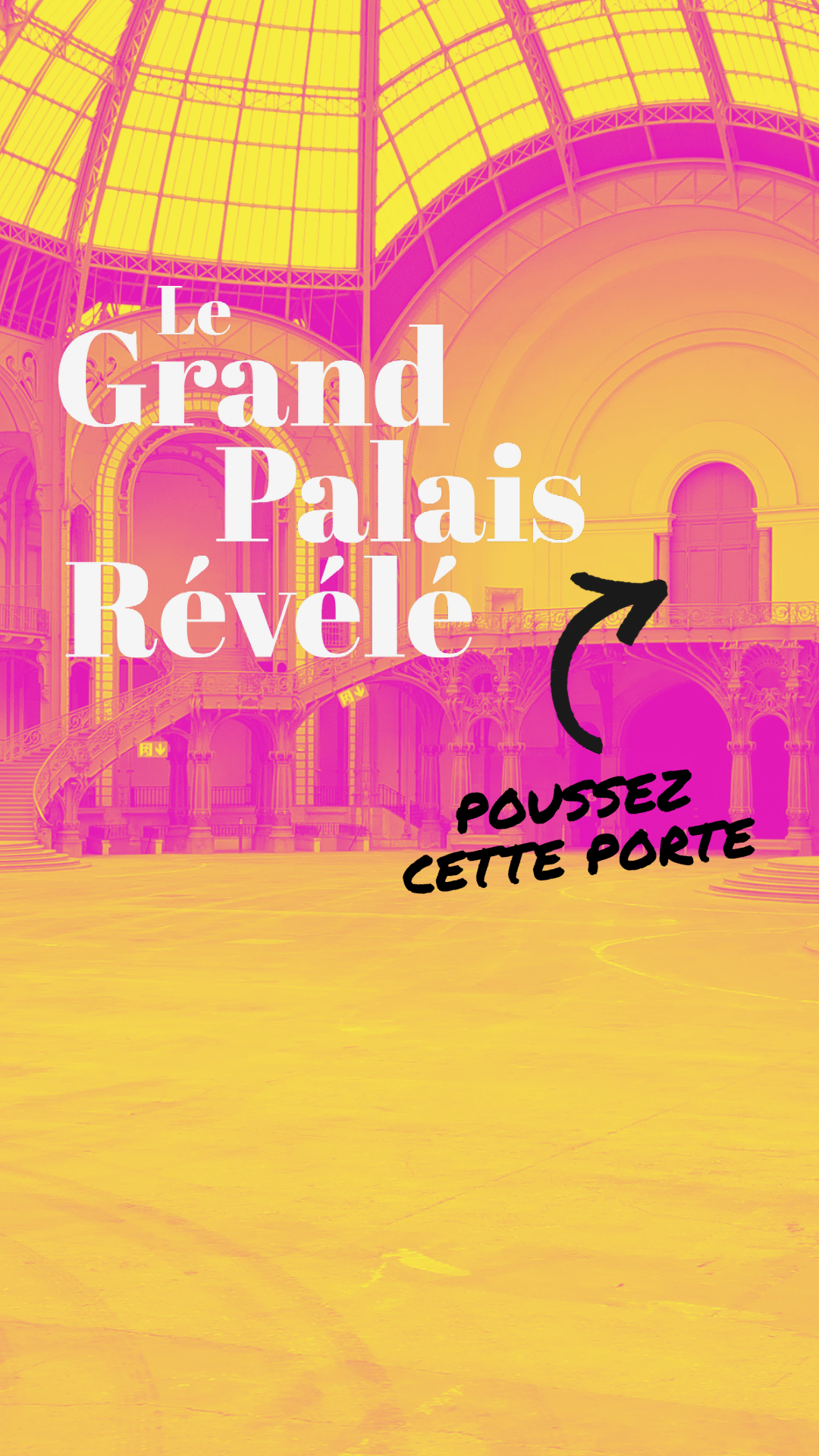 Grand Palais Révélé
