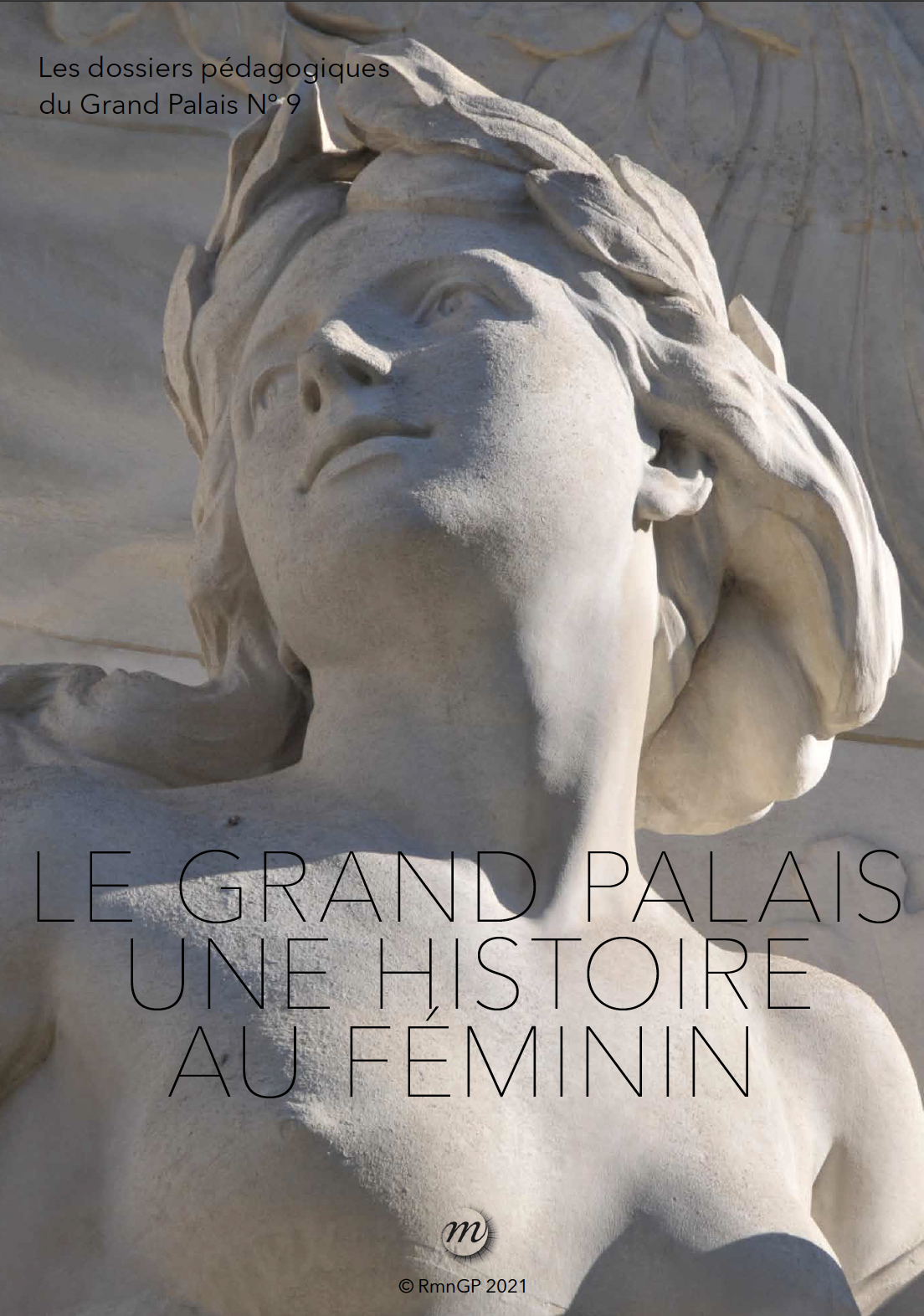 Le Grand Palais : une histoire au féminin
