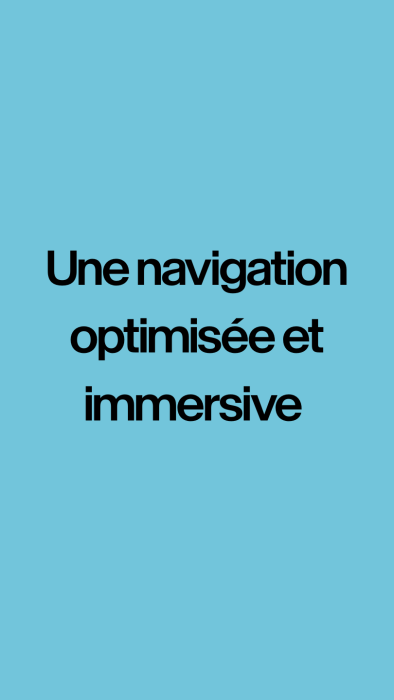une navigation optimisée