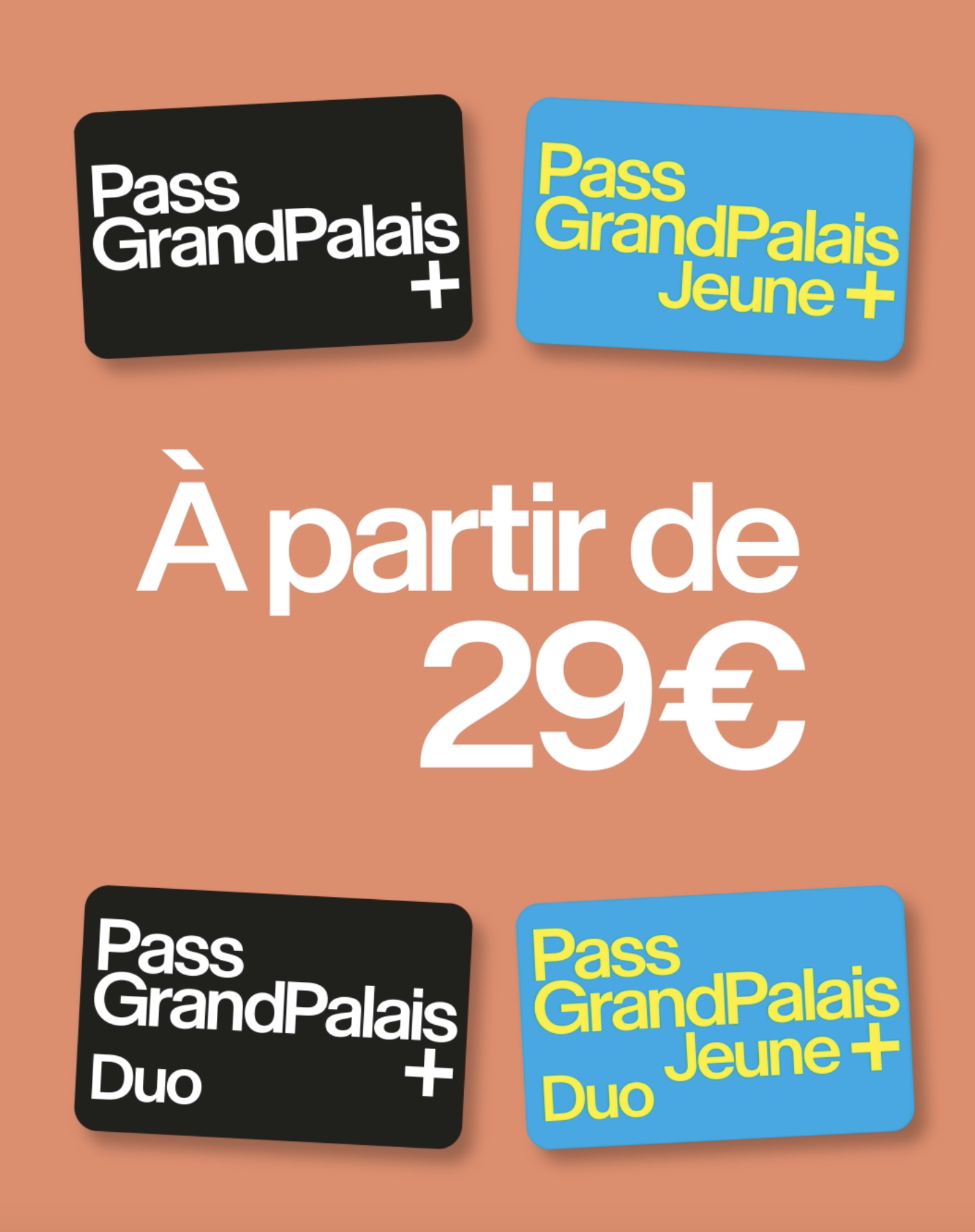 Pass GrandPalais + à partir de 29 euros
